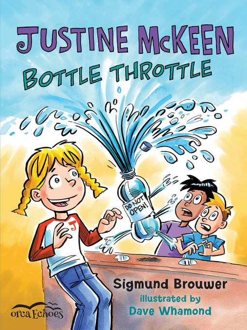 Title details for Justine Mckeen, Bottle Throttle by Sigmund Brouwer - Available